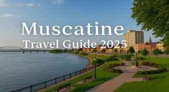 Muscatine Travel Guide 2025: Best Places to Stay, Eat, and Experience Along the Mississippi River