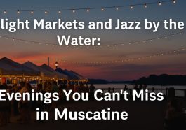 Twilight Markets and Jazz by the Water Evenings You Can’t Miss in Muscatine