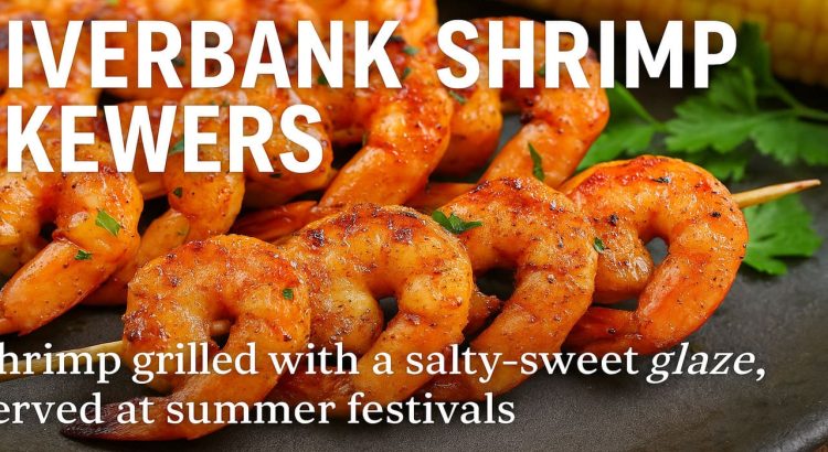 Riverbank Shrimp Skewers A Sizzling Taste of Muscatine’s Summer